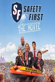 Safety First – The Movie
