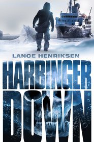 Harbinger Down