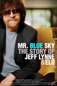 Mr. Blue Sky: The Story of Jeff Lynne and ELO