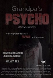 Grandpa’s Psycho