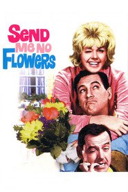 Send Me No Flowers