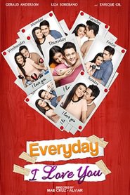 Everyday I Love You