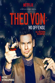 Theo Von: No Offense
