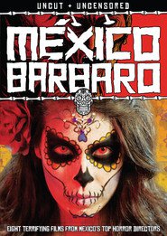 Barbarous Mexico