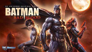 Batman: Bad Blood