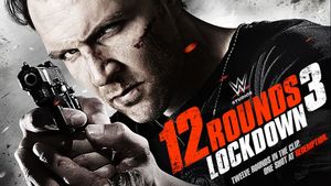 12 Rounds 3: Lockdown