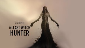 The Last Witch Hunter